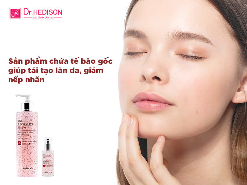 Tế Bào Gốc Phục Hồi Da: Bí Quyết Tái Tạo Làn Da Hiệu Quả .